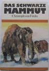 Das schwarze Mammut