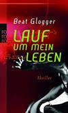 Lauf um mein Leben