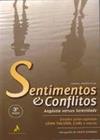 Sentimentos e Conflitos