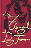 Die sieben Spiegel der Lady Frances