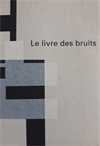 Le livre des bruits