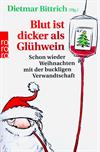 Blut ist dicker als Glühwein