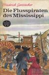 Die Flußpiraten des Mississippi