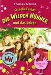 Die Wilden Hühner und das Leben