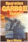 Operation Garbo II Slutet