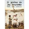 El Pintor de las Neuronas
