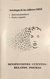 Minificciones/Cuentos/Relatos/ Poemas.