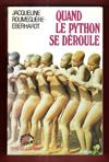 Quand le python se déroule