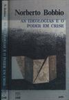 As ideologias e o poder em crise
