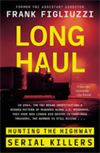Long Haul: Hunting the Highway Serial Killers