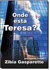 Onde está Teresa?