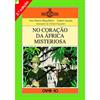No coração da África Misteriosa