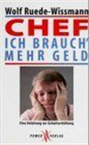 Chef, ich brauch mehr Geld