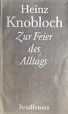 Zur Feier des Alltags