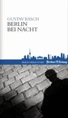 Berlin bei Nacht