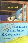 L.O.T.T.A. ermittelt - Falsches Spiel beim Reitturnier