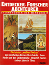 Entdecker - Forscher - Abenteurer / Die letzten `weißen Flecken`