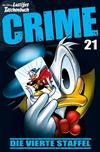 Lustiges Taschenbuch Crime 21: Die vierte Staffel