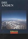 Die Wildnisse der Welt / Die Anden