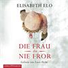 Die Frau, die nie fror