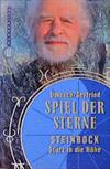Spiel der Sterne. Steinbock. Sturz in die Höhe.