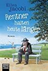 Rentner halten heute länger