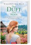 Der Duft von Moos Das Schicksal von Rosenhagen