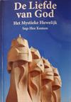 De liefde van G-d - Het mystieke huwelijk