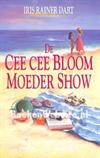 De Cee Cee Bloom moeder Show
