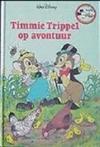 Timmie Trippel op avontuur