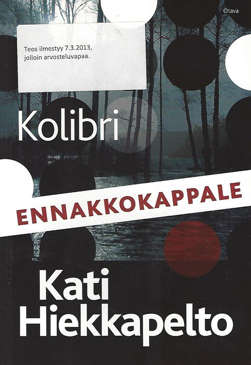 Kati Hiekkapelto: Kolibri