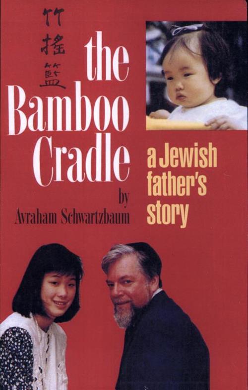 The Bamboo Cradle a Jewish father's story