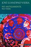 No antigamente, na vida - estórias