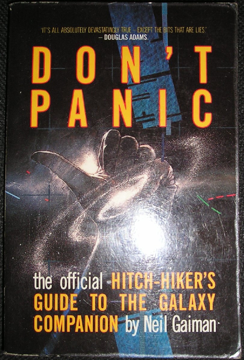 DON'T PANIC: DOUGLAS ADAMS AND THE by Neil Gaiman