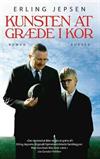 kunsten at græde i kor