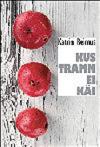 Kus tramm ei käi