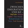 Zwischen Emigration und KZ