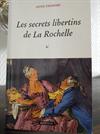 Les Secrets Libertins de la Rochelle