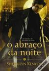 O Abraço da Noite