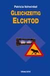 Gleichzeitig Elchtod