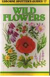 Spotter's Guide to Wild Flowers