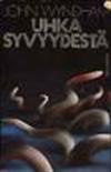 Uhka syvyydestä